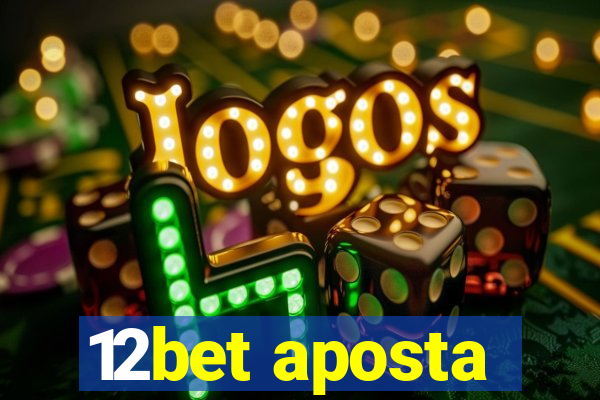 12bet aposta